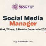 Social Media Manager What, Where, And How To Become In 2023