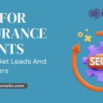 SEO For Insurance Agents Tips To Get Leads And Customers