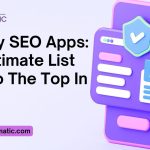 Shopify SEO Apps: The Ultimate List Rise To The Top In 2024