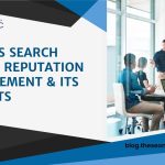 What Is Search Engine Reputation Management And Its Benefits