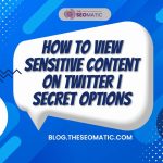 How To View Sensitive Content On Twitter | Secret Options